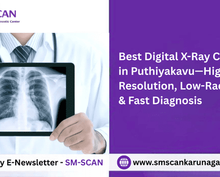 Best Digital X-Ray Center in Puthiyakavu – High-Resolution, Low-Radiation & Fast Diagnosis