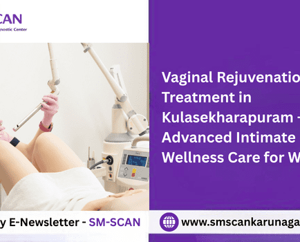 Vaginal Rejuvenation Treatment in Kulasekharapuram – Advanced Intimate Wellness Care for Women