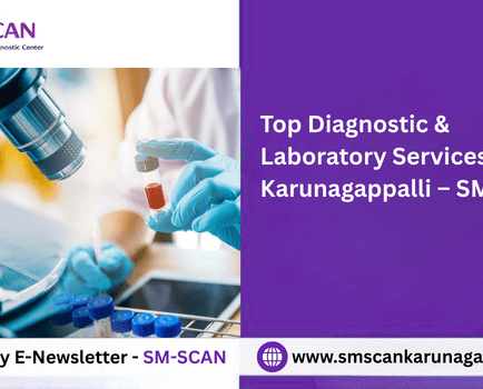 Top Diagnostic & Laboratory Services in Karunagappalli – SM SCAN